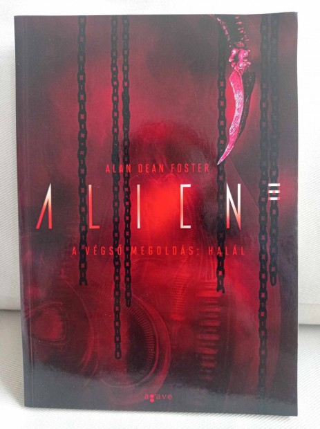 Alien - Vgs megoldas a Halal (2015-Agave kiad)