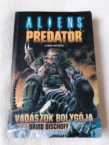 Alien vs Predator - Vadszok bolygja 