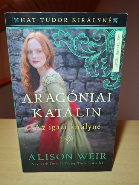 Alison Weir: Aragniai Katalin