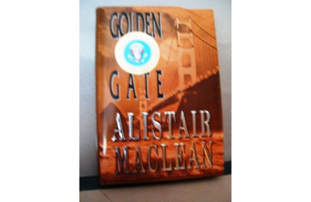 Alistair Maclean: Golden Gate