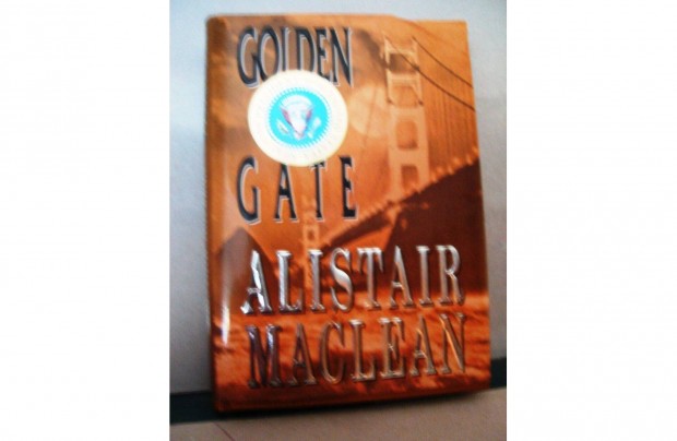 Alistair Maclean: Golden Gate