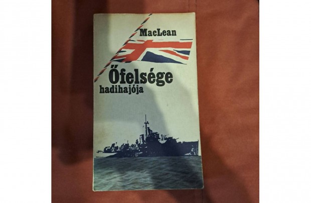 Alistair Maclean - felsge hadihajja