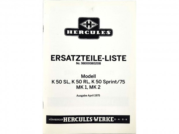 Alkatrészlista 1975 Hercules K 50 RL SL MK 1 MK 2 Sprint Moki
