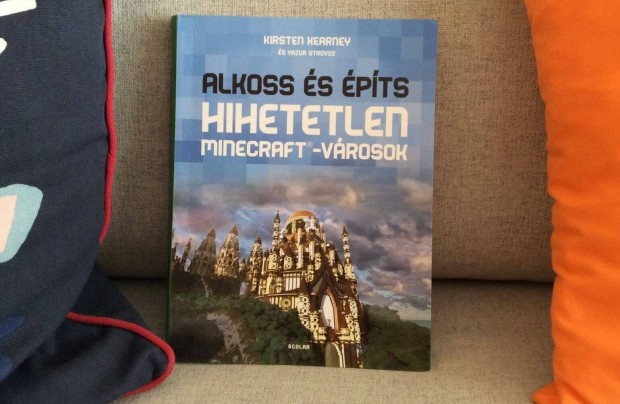 Alkoss s pts Hihetetlen minecraft vrosok Kirsten Kearney knyv