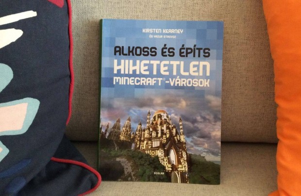 Alkoss s pts Hihetetlen minecraft vrosok knyv Kirsten Kearney