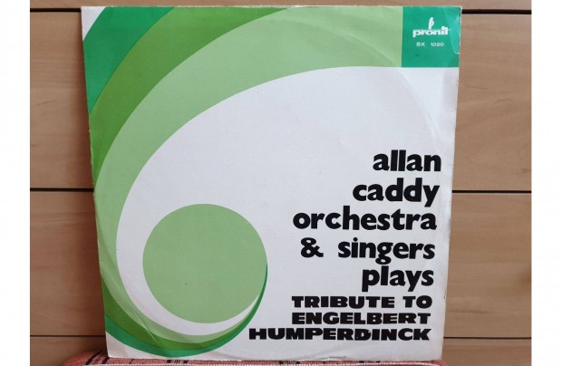 Allan Caddy Orc. / Trib. to Engelbert H. bakelit lemez hanglemez Vinyl