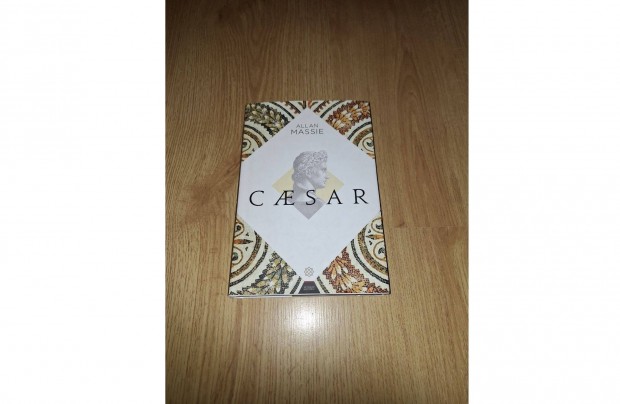 Allan Massie : Caesar