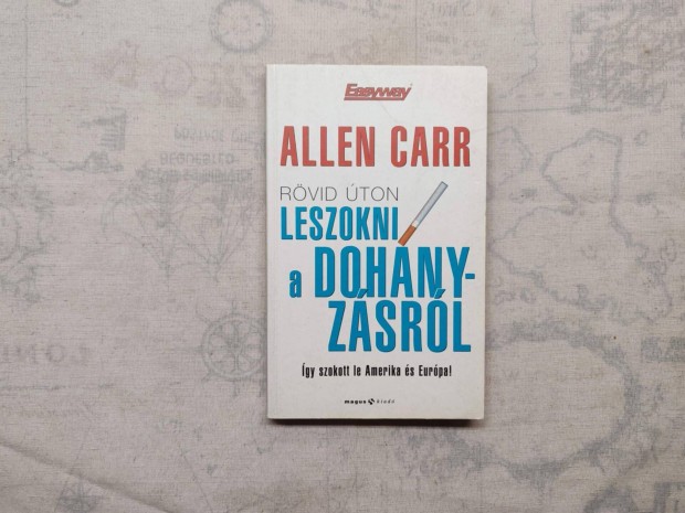 Allen Carr - Rvid ton leszokni a dohnyzsrl