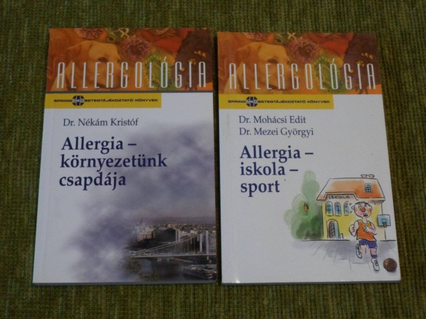 Allergolgia: Allergia - krnyezetnk csapdja + Allergia - iskola - s