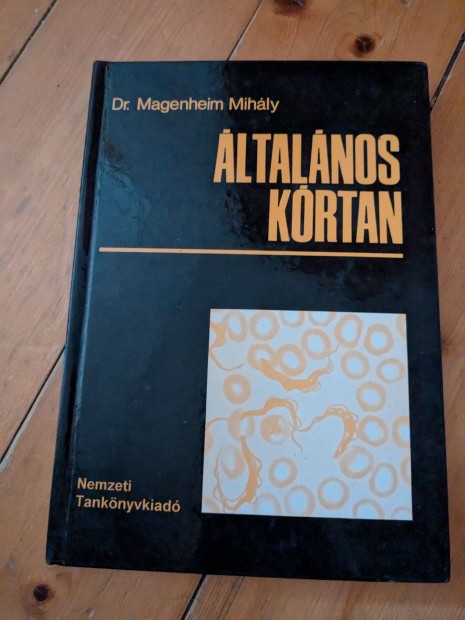 Általános kórtan Dr. Magenheim Mihály