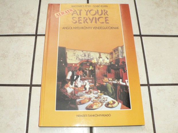 Always at Your Service Angol nyelvknyv vendgltknak + MP3 hangany