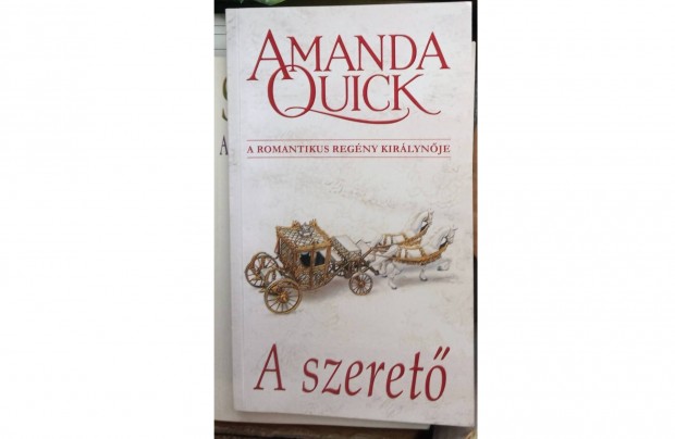 Amanda Quick: A szeret (a romantikus regny kirlynje)