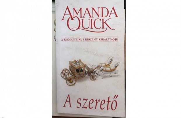 Amanda Quick: A szeret (a romantikus regny kirlynje)