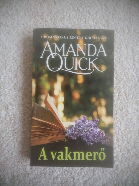 Amanda Quick: A vakmer