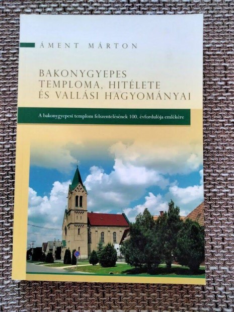 ment Mrton: Bakonygyepes temploma, hitlete s vallsi