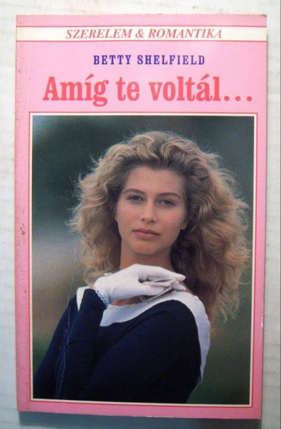 Amg Te Voltl. (Betty Shelfield) 1995 (5kp+tartalom)