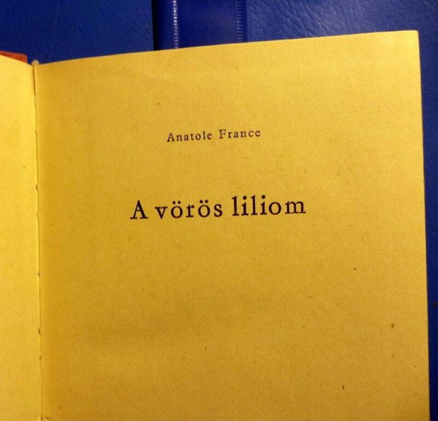 Anatole France: A vrs liliom