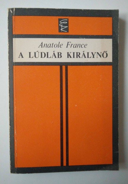 Anatole France - A Ldlb Kirlyn