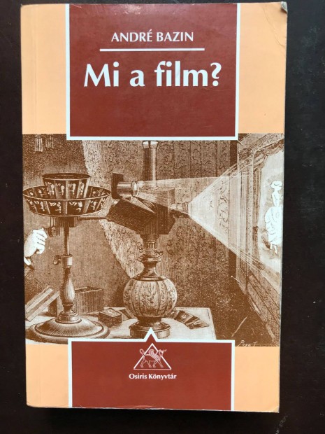 Andr Bazin - Mi a film