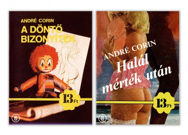 André Corin: A döntő bizonyíték, Halál mérték után - Csak személyesen!