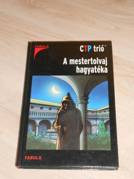 Andr Marx: : CTP tri - A mestertolvaj hagyatka