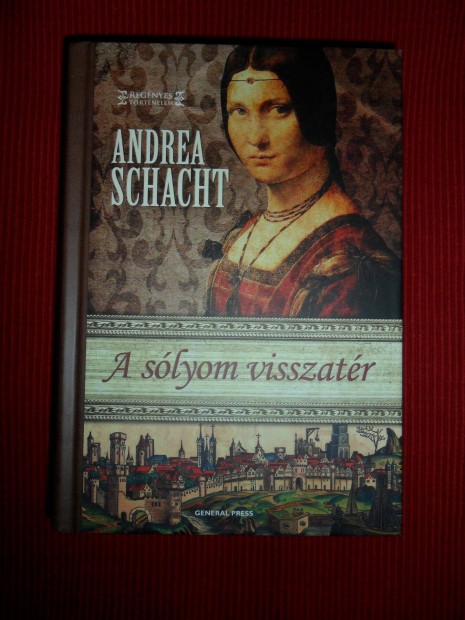 Andrea Schacht: A slyom visszatr (Alyss 3.)