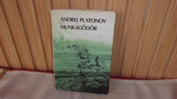 Andrej Platonov Munkagdr