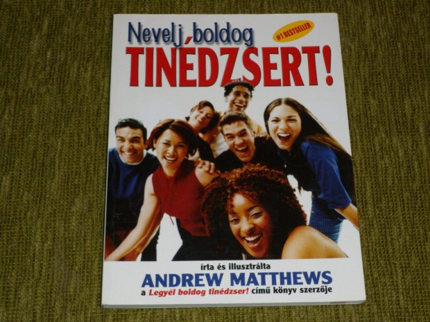 Andrew Matthews: Nevelj boldog tindzsert!