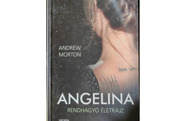 Andrew Morton- Angelina Jolie rendhagy letrajz