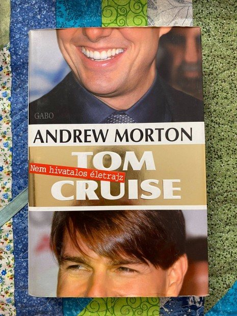 Andrew Morton - TOM Cruise nem hivatalos nletrajza