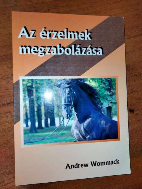 Andrew Wommack : Az rzelmek megzabolzsa