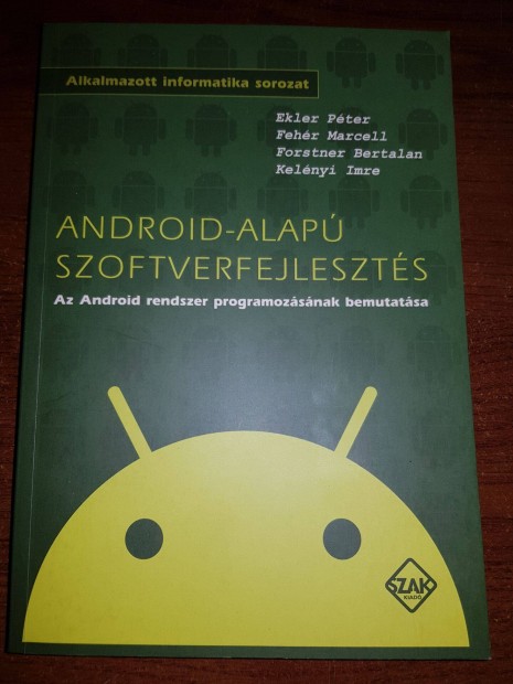 Android-Alap Szoftverfejleszts c. knyv elad!