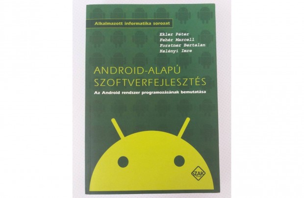 Android-alap szoftverfejleszts (Alkalmazott informatika)