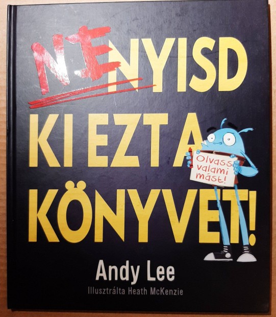 Andy Lee - Ne nyisd ki ezt a knyvet