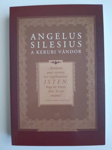 Angelus Silesius : A kerubi vndor