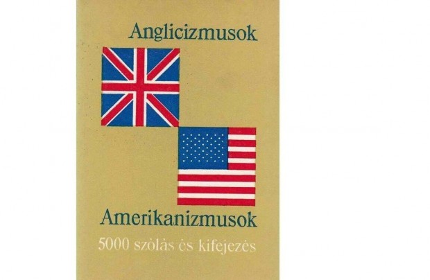 Anglicizmusok, amerikanizmusok, Magay T., Lukcsn L.I
