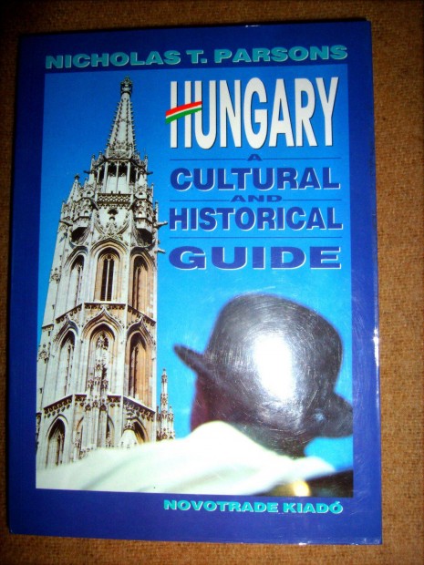 Angol! Nicholas T. Parsons: Hungary A Cultural AND Historical GUIDE