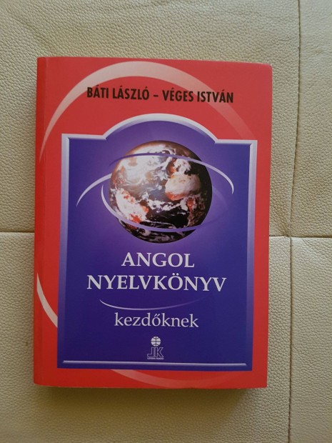 Angol nyelvknyv kezdknek Bti Vges nyelvknyv knyv