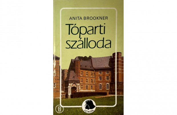 Anita Brookner: Tparti szlloda (Csak szemlyesen!)