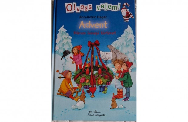 Ann-Katrin Heger Advent - Olvass velem! elad