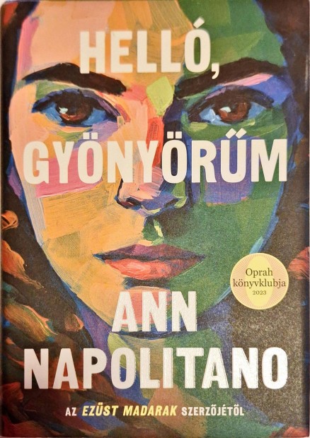 Ann Napolitano / Hell, Gynyrm