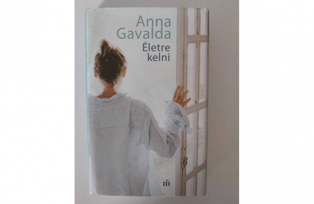 Anna Gavalda: letre kelni