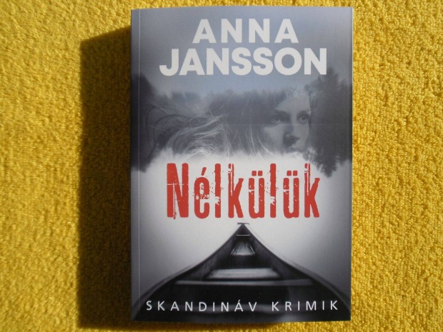 Anna Jansson: Nlklk /Skandinv krimik/
