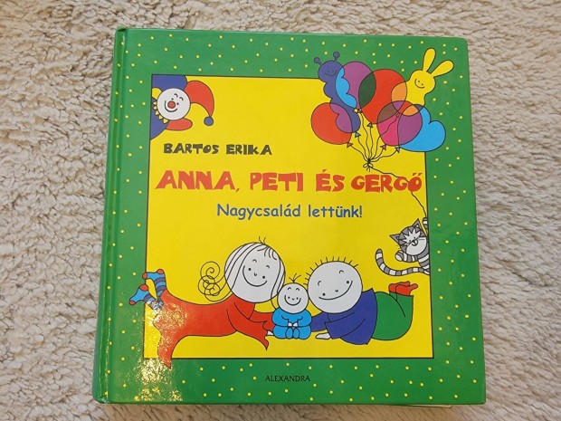 Anna, Peti és Gergő Nagycsalád lettünk című könyv használt de szép áll