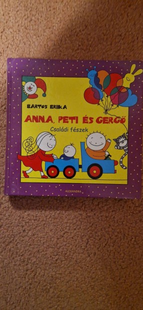 Anna, Peti s Gerg - Csaldi fszek