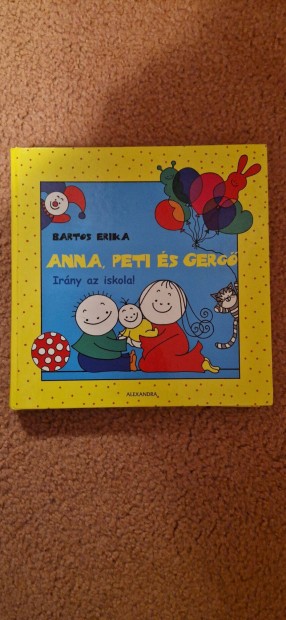 Anna, Peti s Gerg - Irny az iskola!