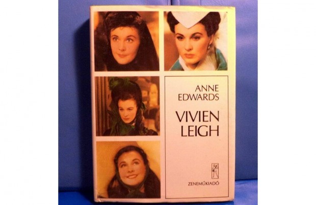 Anne Edwards: Vivien Leigh