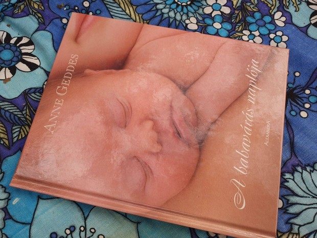 Anne Geddes: A babavárás naplója