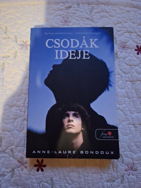 Anne-Laure Bondoux: Csodk ideje knyv