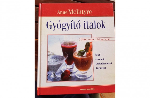 Anne Mcintyre - Gygyt italok